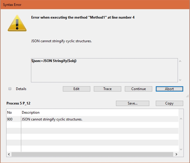 Error when executing the method &QUOT;Method1&QUOT; at line number 4<br/><br/>JSON cannot stringify cyclic structures.<br/><br/>Error code: 900<br/>JSON cannot stringify cyclic structures.<br/>xtoolbox<br/>task -6, name: 'P_6'